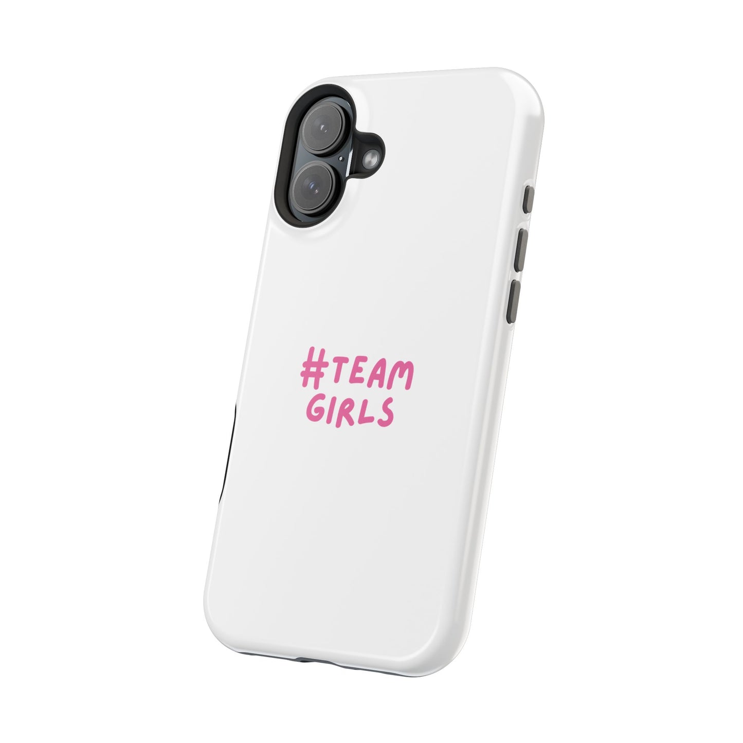 Premium "#Team Girls" Magnetic Impact-Resistant Phone Case