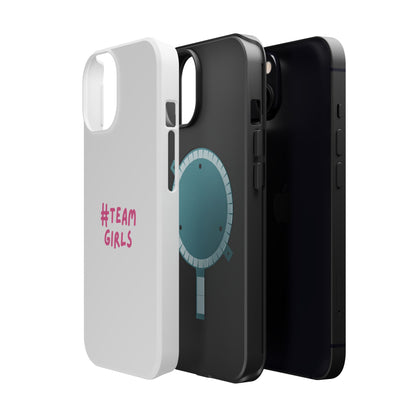 Premium "#Team Girls" Magnetic Impact-Resistant Phone Case