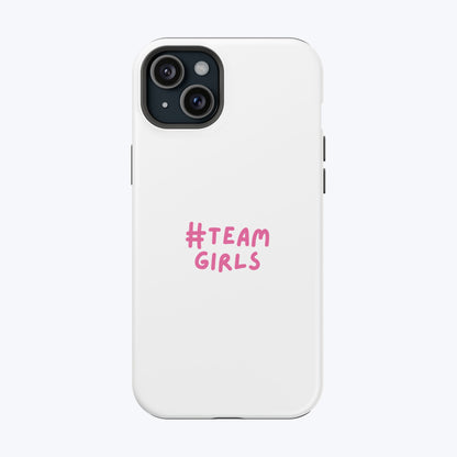 Premium "#Team Girls" Magnetic Impact-Resistant Phone Case