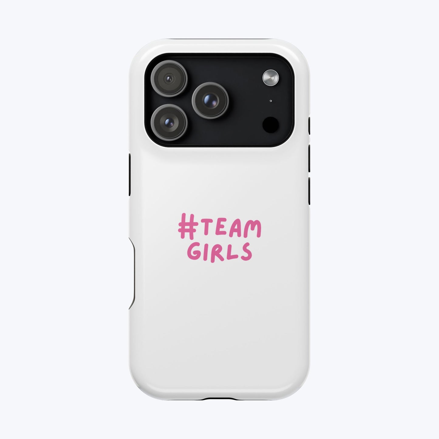 Premium "#Team Girls" Magnetic Impact-Resistant Phone Case