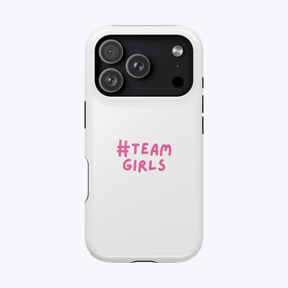 Premium "#Team Girls" Magnetic Impact-Resistant Phone Case