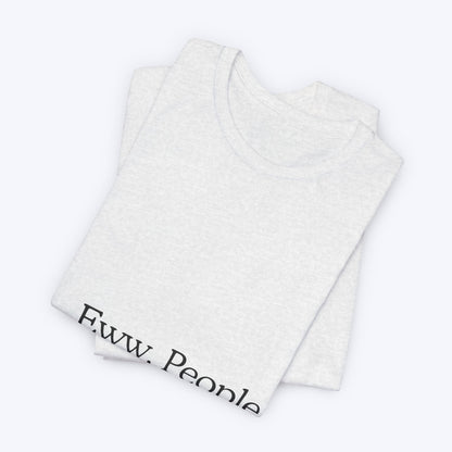 T-shirt "Eww, People." — L'Essentiel Minimaliste