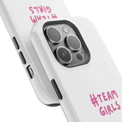 Premium "#Team Girls" Magnetic Impact-Resistant Phone Case