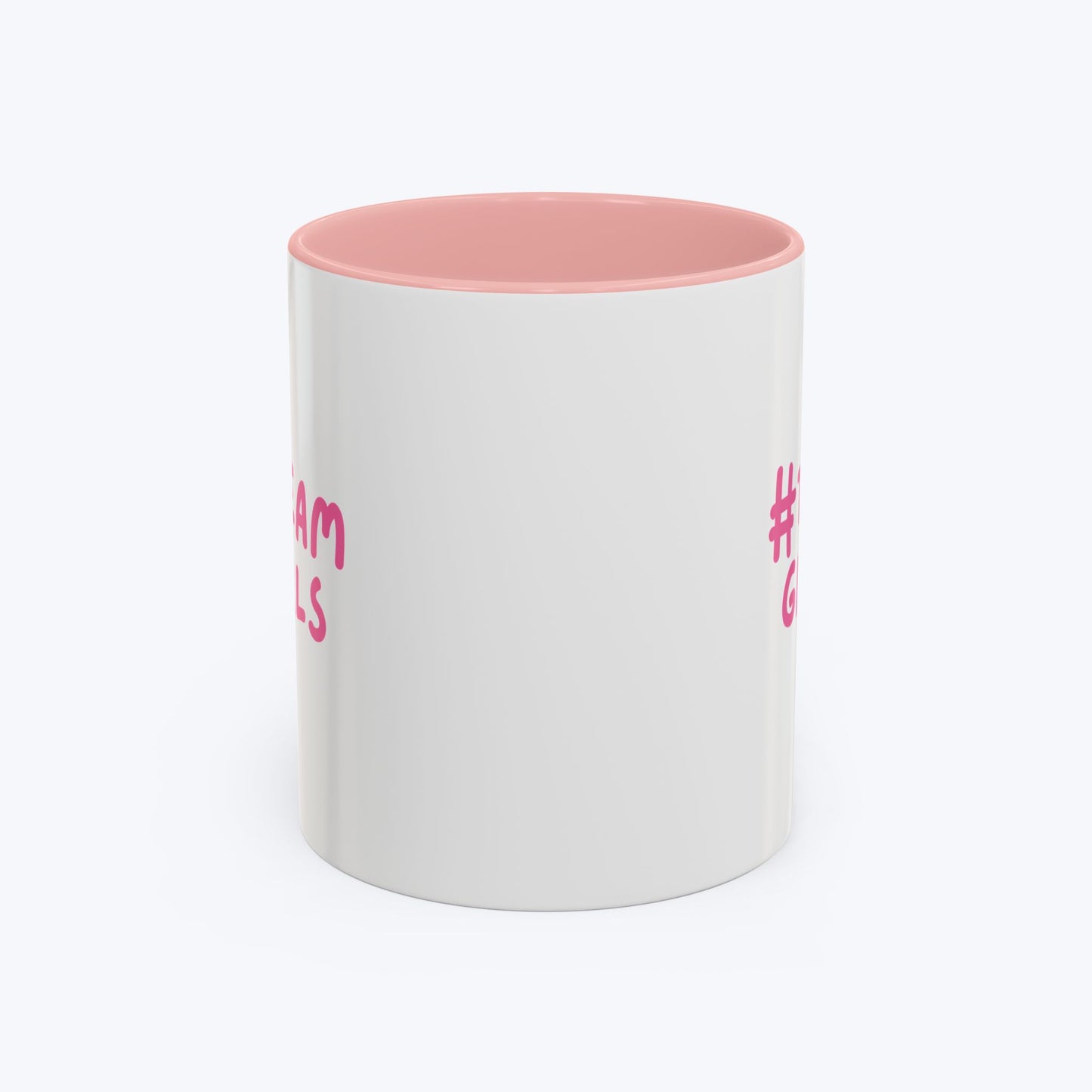 Premium #Team Girls Accent Coffee Mug — Pink Feminist Slogan Coffee Cup (11/15oz)