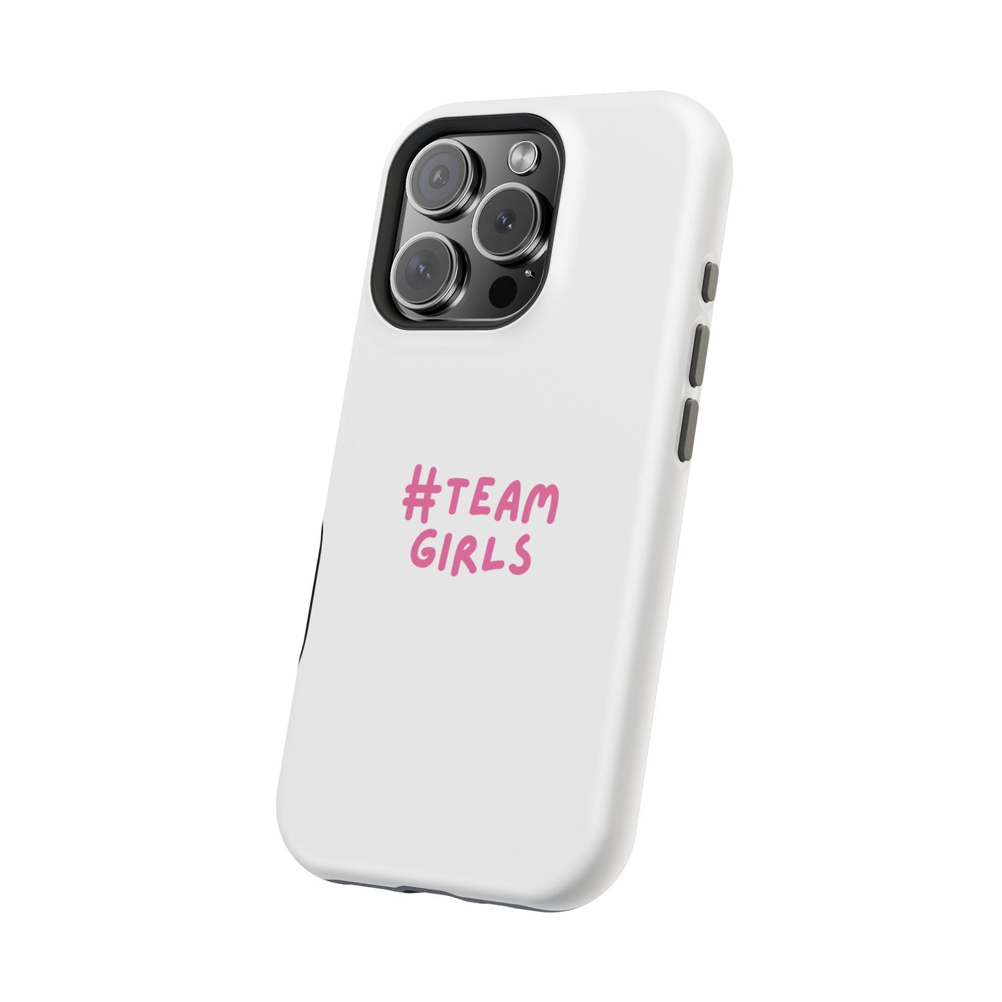 Premium "#Team Girls" Magnetic Impact-Resistant Phone Case