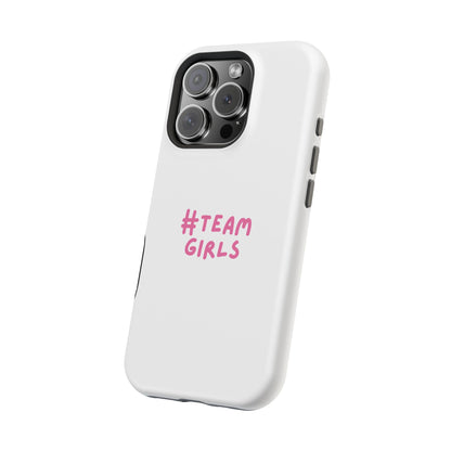 Premium "#Team Girls" Magnetic Impact-Resistant Phone Case