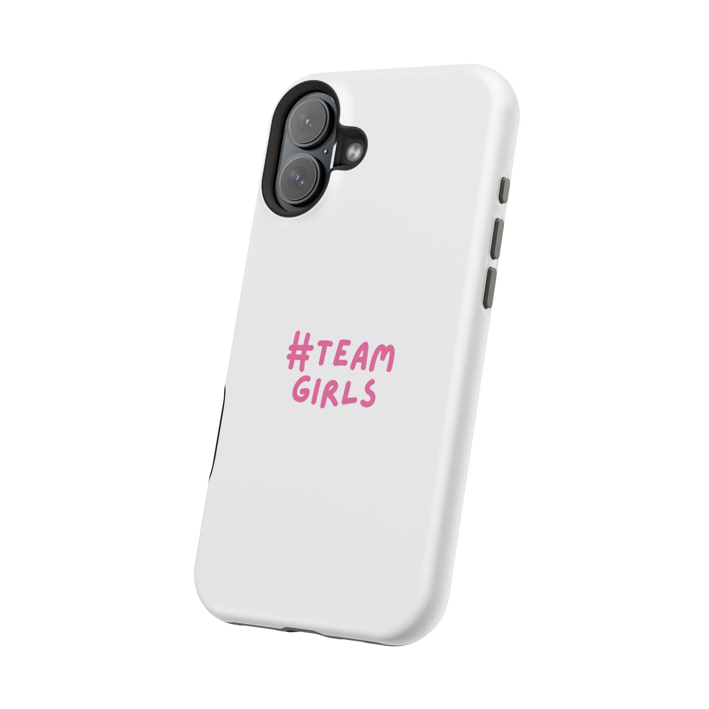 Premium "#Team Girls" Magnetic Impact-Resistant Phone Case