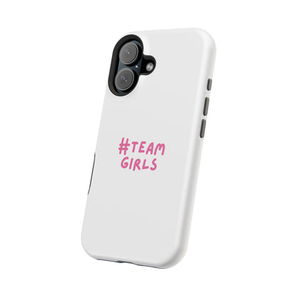 Premium "#Team Girls" Magnetic Impact-Resistant Phone Case