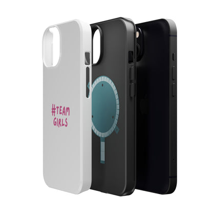 Premium "#Team Girls" Magnetic Impact-Resistant Phone Case