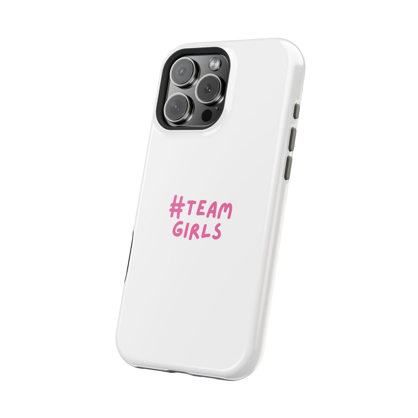 Premium "#Team Girls" Magnetic Impact-Resistant Phone Case