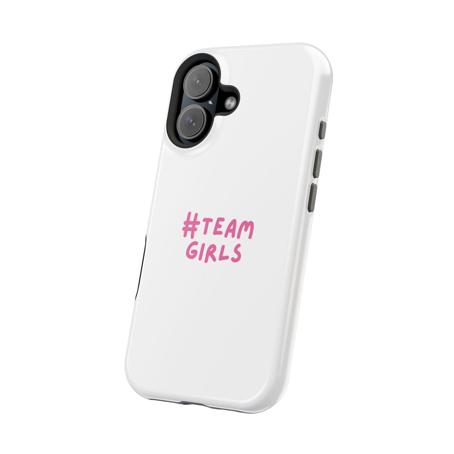 Premium "#Team Girls" Magnetic Impact-Resistant Phone Case