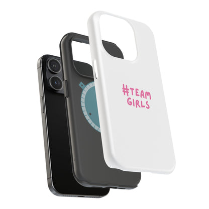 Premium "#Team Girls" Magnetic Impact-Resistant Phone Case