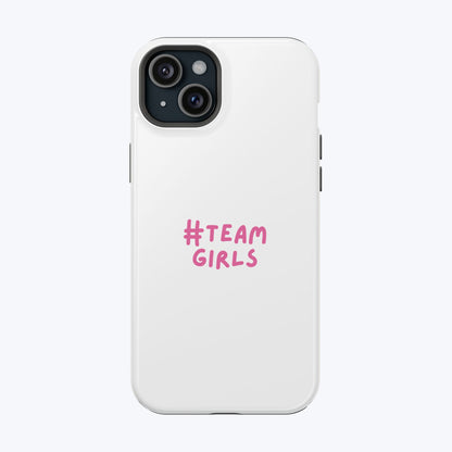 Premium "#Team Girls" Magnetic Impact-Resistant Phone Case