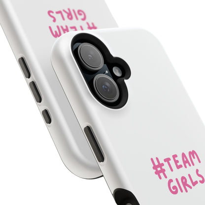 Premium "#Team Girls" Magnetic Impact-Resistant Phone Case