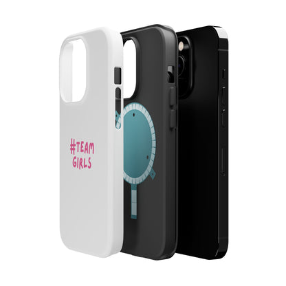Premium "#Team Girls" Magnetic Impact-Resistant Phone Case