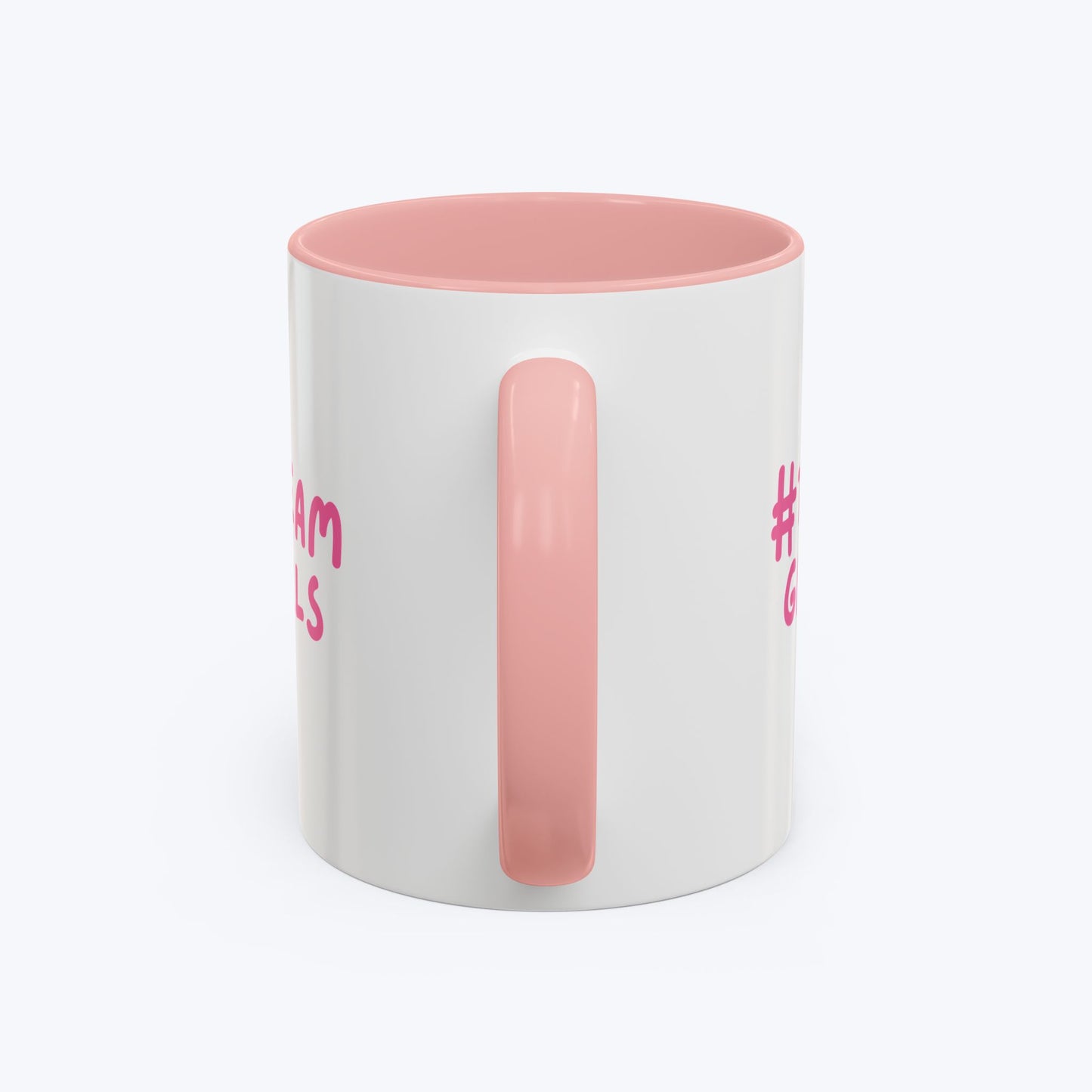 Premium #Team Girls Accent Coffee Mug — Pink Feminist Slogan Coffee Cup (11/15oz)