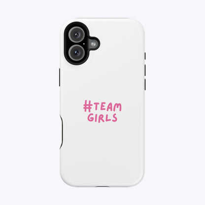 Premium "#Team Girls" Magnetic Impact-Resistant Phone Case