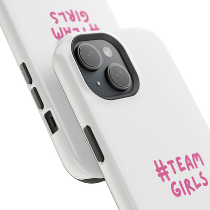Premium "#Team Girls" Magnetic Impact-Resistant Phone Case