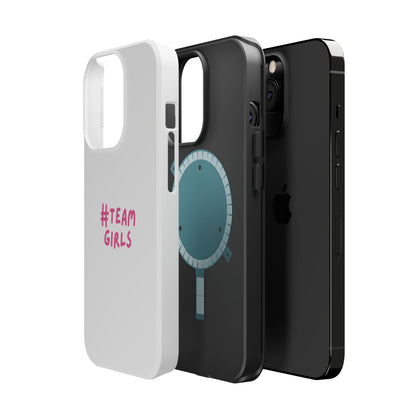 Premium "#Team Girls" Magnetic Impact-Resistant Phone Case