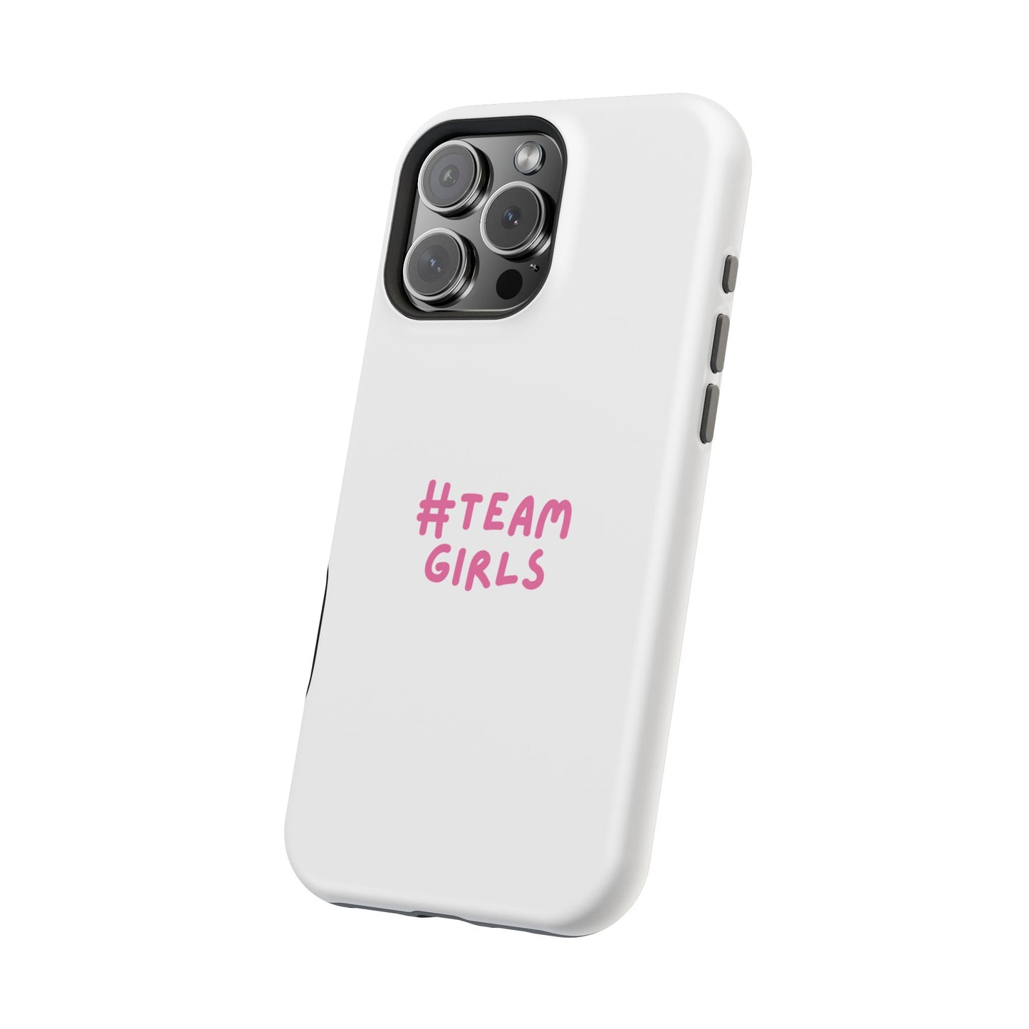 Premium "#Team Girls" Magnetic Impact-Resistant Phone Case